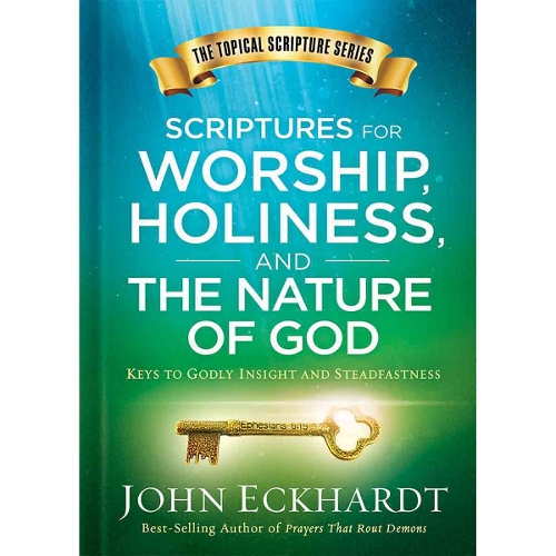 Scriptures for Worship, Holiness, and the Nature of God