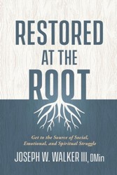 Restored at the Root