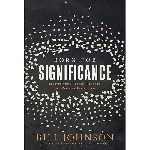 Born for Significance