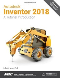 Autodesk Inventor 2018 A Tutorial Introduction