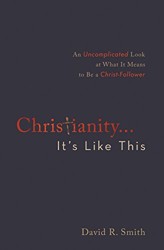 Christianity. . .It's Like This
