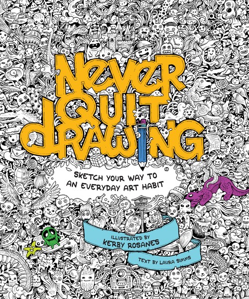 Never Quit Drawing