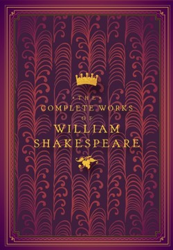 The Complete Works of William Shakespeare
