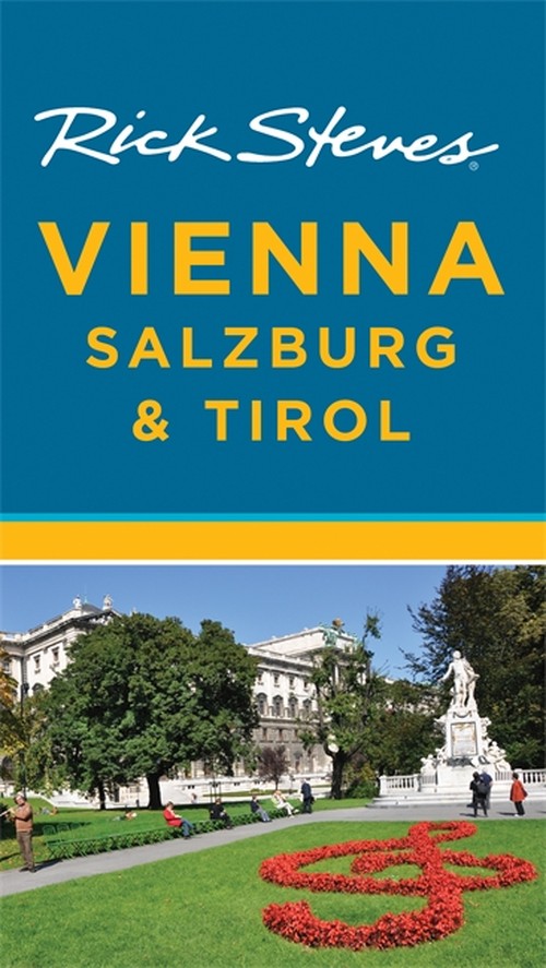 Rick Steves Vienna, Salzburg & Tirol