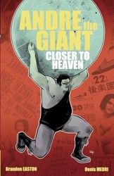 Andre The Giant: Closer To Heaven