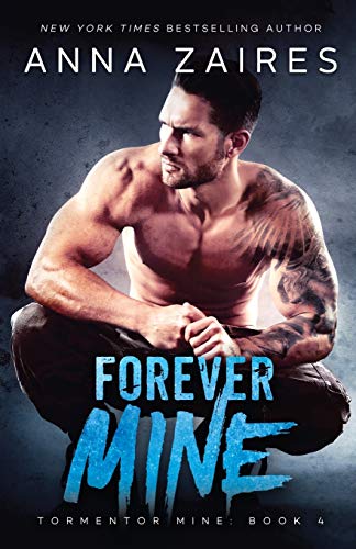 Forever Mine - Tormentor Mine 4