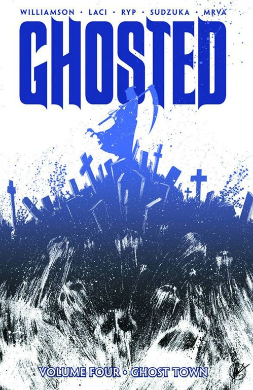 Ghosted Volume 4: Ghost Town
