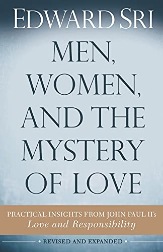 Men, Women, and the Mystery of Love