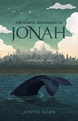The Gospel According to Jonah
