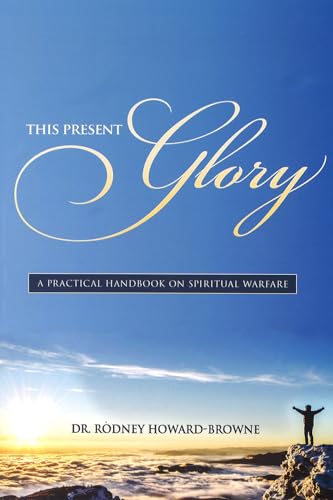 This Present Glory