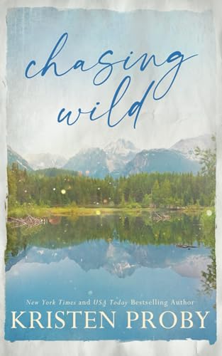 Chasing Wild - Special Edition: A Small Town, Cowboy Cop, Friends to Lovers Romance (The Wilds of Montana)