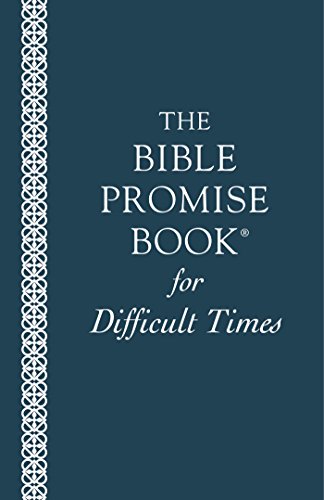 Bible Promise Book for Difficult Times