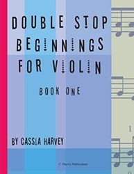 Double Stop Beginnings for Violin, Book One