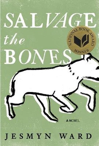 Salvage the Bones[SALVAGE THE BONES][Hardcover]