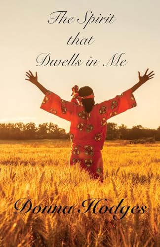 The Spirit that Dwells in Me