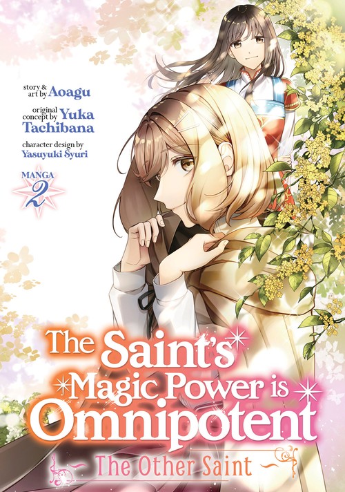 The Saint's Magic Power Is Omnipotent: the Other Saint (Manga) Vol. 2