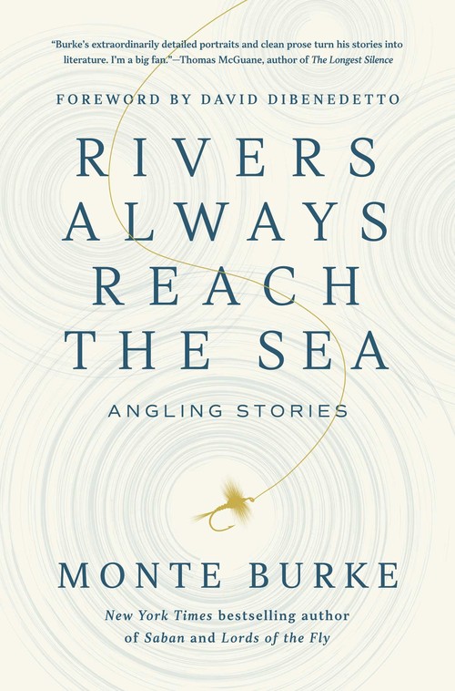 Rivers Always Reach the Sea
