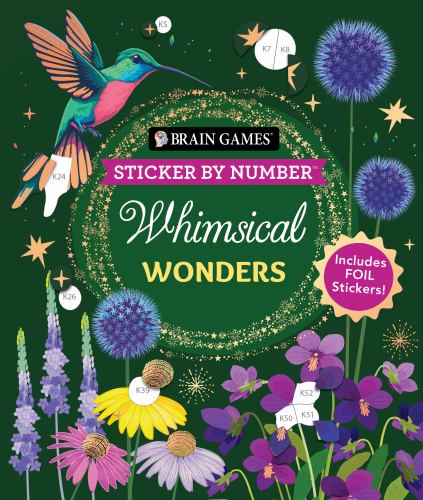 Brain Games - Sticker by Number: Whimsical Wonders (24 Images to Sticker)