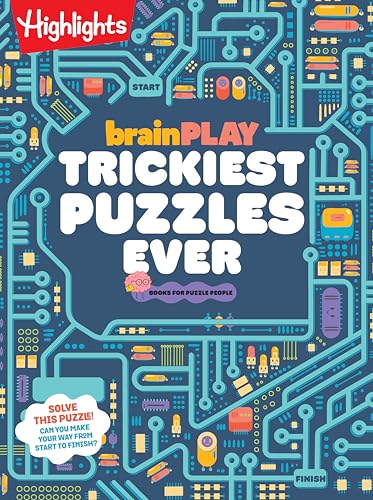  - brainPLAY Trickiest Puzzles Ever: Book of Perplexing Brain Teasers, Logic Puzzles, Riddles, Thinking Games and More Problem Solving Fun for Kids 7 and ... Kids 7 and Up, Over 200 Brain Games for Kids