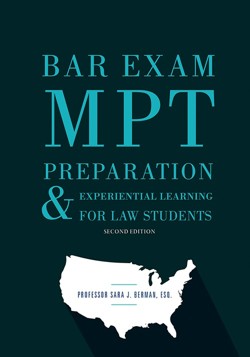 Bar Exam MPT Preparation & Experiential Learning for Law Students, Second Edition