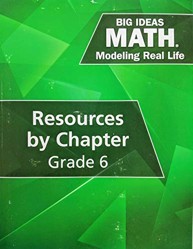 Big Ideas Math: Modeling Real Life - Grade 6 Resources by Chapter, 9781642080834, 1642080837
