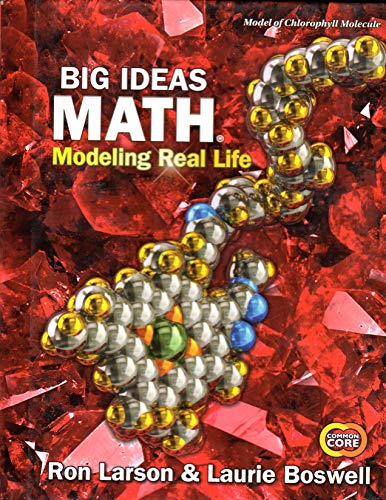 Big Ideas Math: Modeling Real Life Common Core - Grade 7 Student Edition