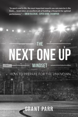 The Next One Up Mindset