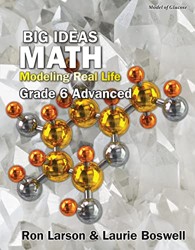 Big Ideas Math: Modeling Real Life - Grade 6 Advanced Student Edition