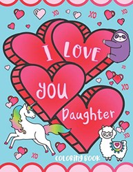 I Love You Daughter Coloring Book