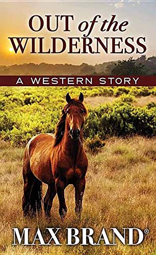 Out Of The Wilderness