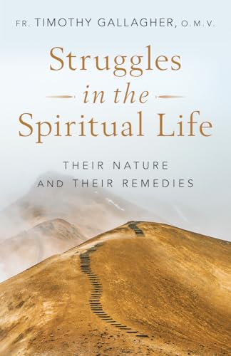 Struggles in the Spiritual Life