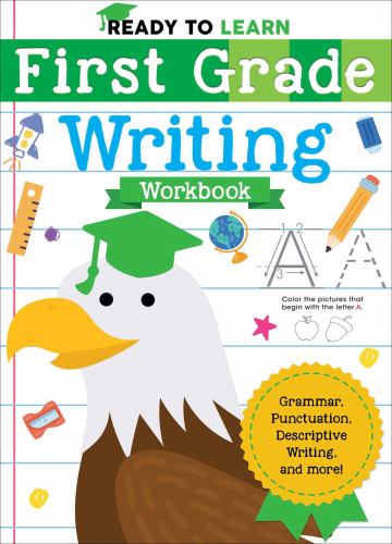 Ready to Learn: First Grade Writing Workbook