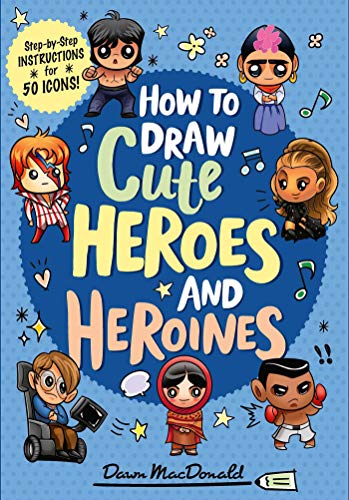 How to Draw Cute Heroes and Heroines