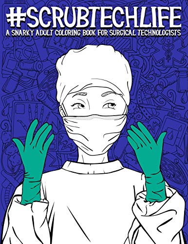 Scrub Tech Life
