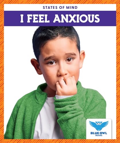 I Feel Anxious