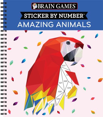 Brain Games - Sticker by Number: Amazing Animals (13 Images to Sticker)