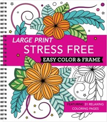 Large Print Easy Color & Frame - Stress Free