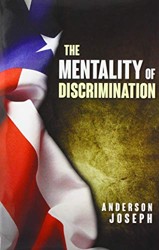 The Mentality of Discrimination