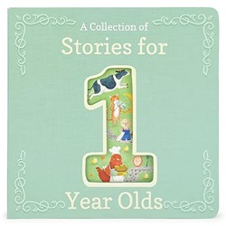 A Collection of Stories for 1-Year-Olds