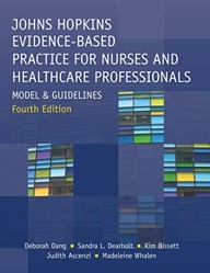 Johns Hopkins Evidence-Based Practice for Nurses and Healthcare Professionals, Fourth Edition