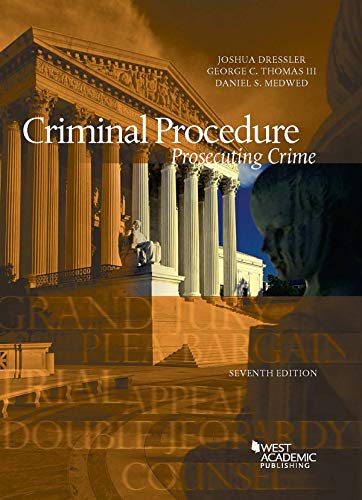 Criminal Procedure, Prosecuting Crime - CasebookPlus