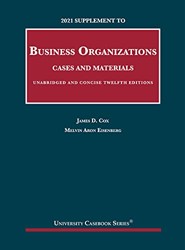2021 Supplement to Business Organizations, Cases and Materials, Unabridged and Concise