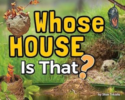 Whose House Is That?