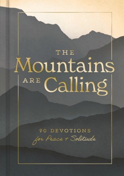 The Mountains are Calling