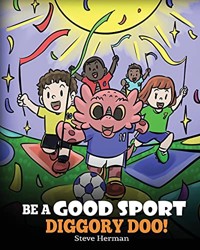 Be A Good Sport, Diggory Doo!