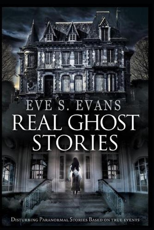 Real Ghost Stories