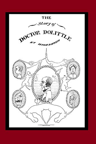 The Story of Doctor Dolittle (Illustrated)