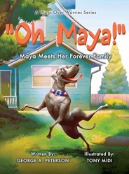 " Oh, Maya!" A Wags Over Worries Series