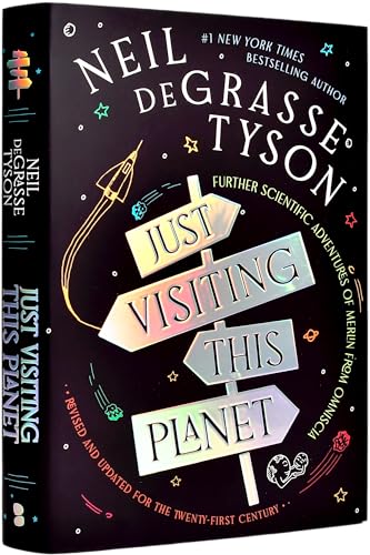 Just Visiting This Planet, Revised and Updated for the Twenty-First Century
