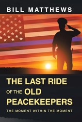 The Last Ride of the Old Peacekeepers